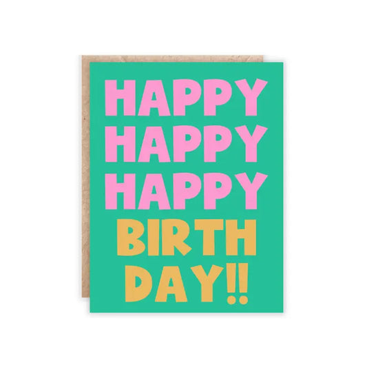 'Happy Happy Happy Birthday' Greeting Card