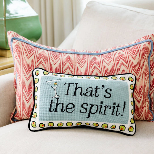 That's The Spirit! Needlepoint Pillow