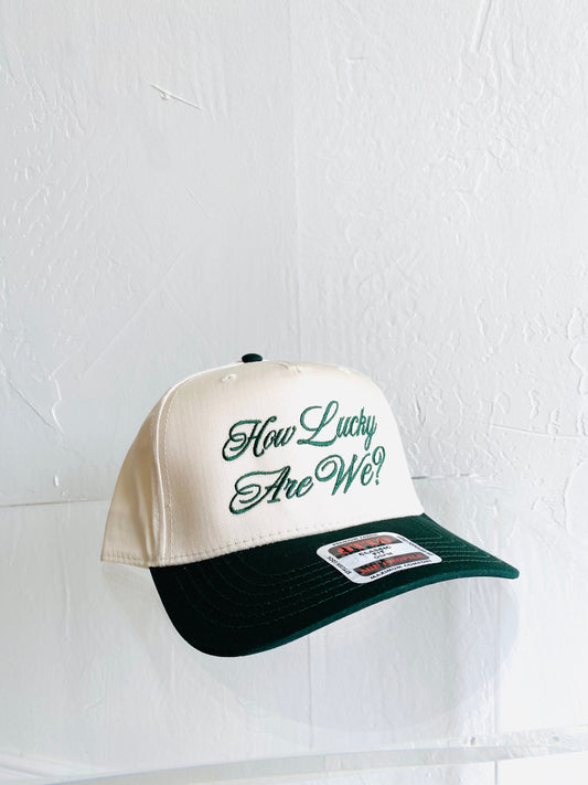 How Lucky Are We Hat