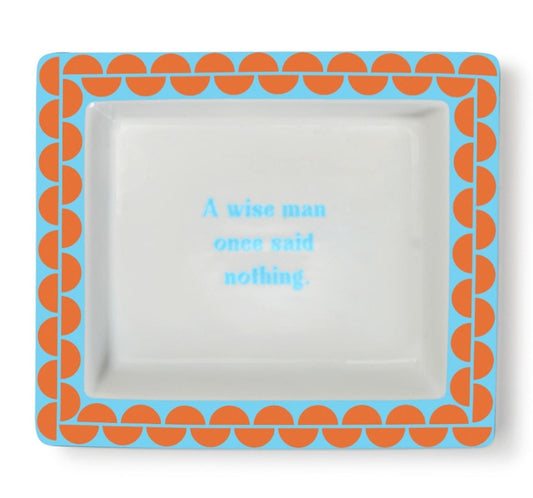 "A Wise Man" Trinket Tray