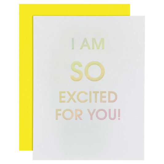 'So Excited For You' Greeting Card